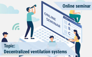 Online Seminars in EN - Decentralized ventilation systems