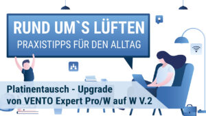 Rund ums Lüften - Platinentausch